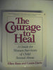 Courage to Heal: A Guide for Women Survivors of Child Sexual Abuse [Paperback] Bass, Ellen