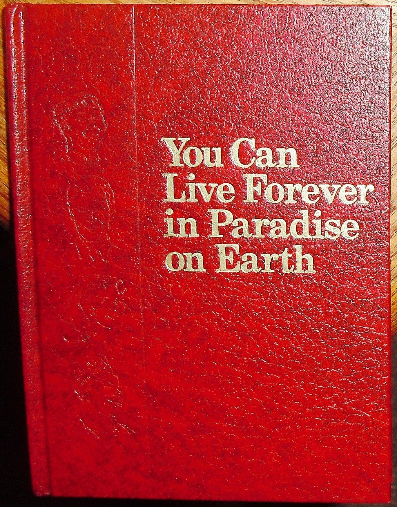 You Can Live Forever in Paradise on Earth used book depot