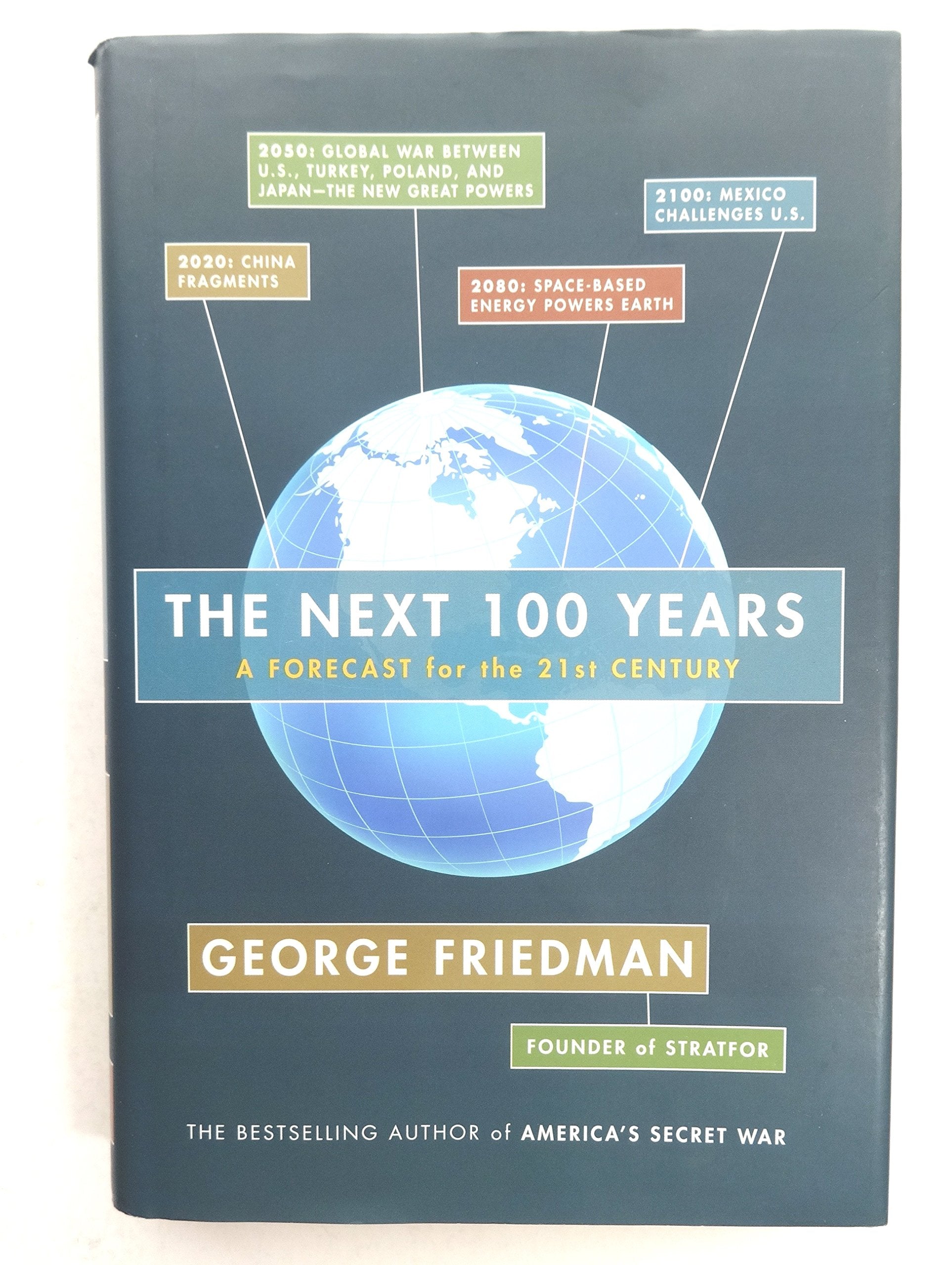 The Next 100 Years: A Forecast for the 21st Century used book depot