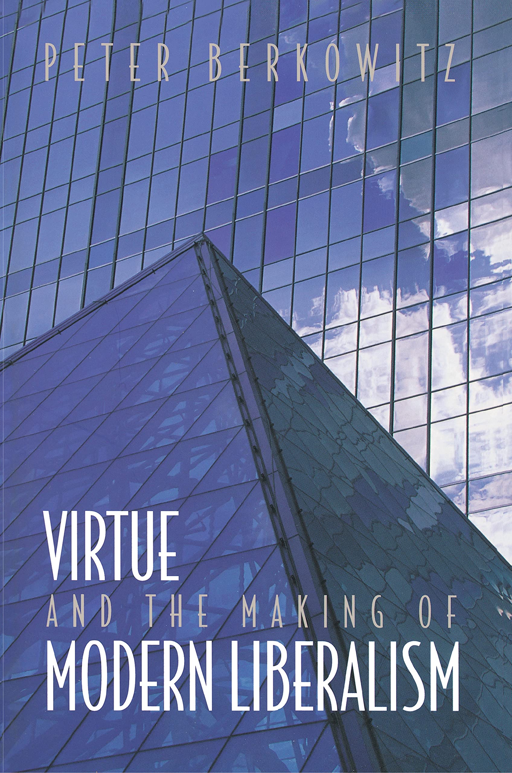 Virtue and the Making of Modern Liberalism used book depot
