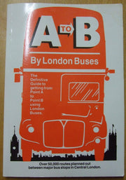 A to B by London Buses