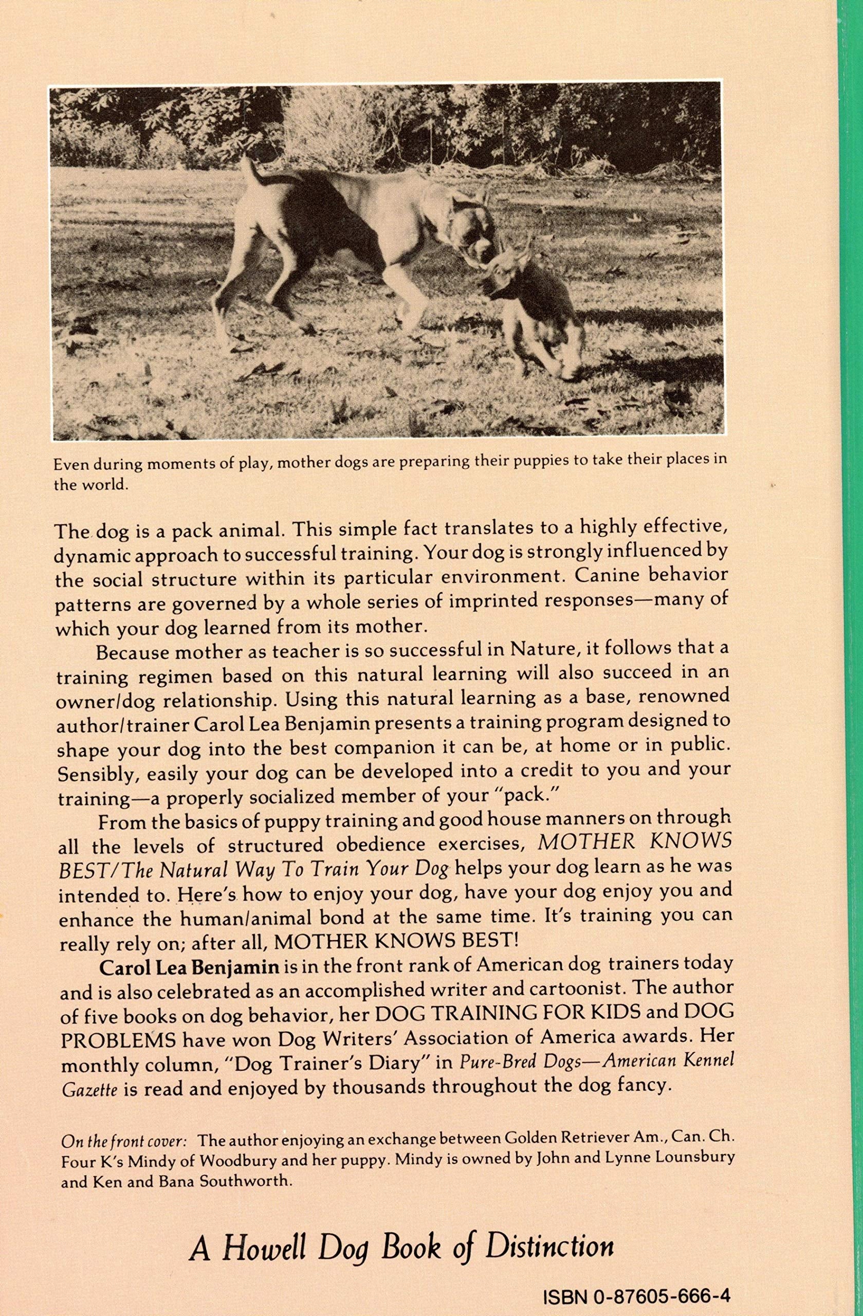 Mother Knows Best: The Natural Way to Train Your Dog