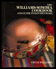 The WilliamsSonoma Cookbook and Guide to Kitchenware Williams, Chuck