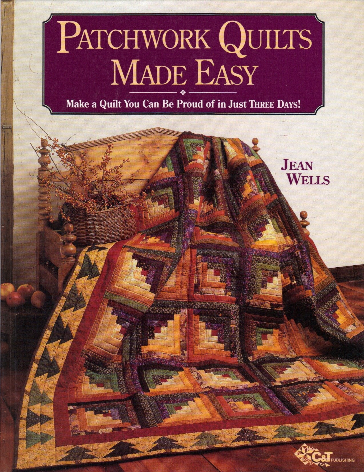 Patchwork Quilts Made Easy: Make a Quilt You Can Be Proud of in Just Three Days! used book depot