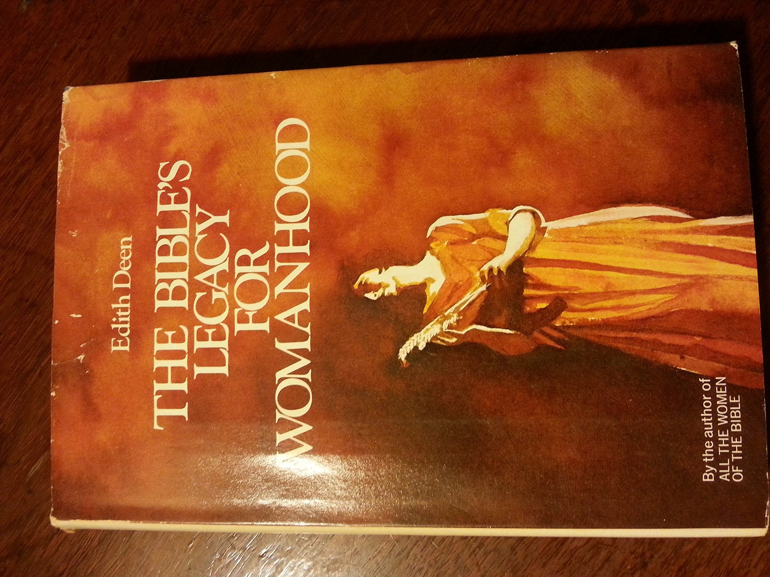 The Bible's legacy for womanhood used book depot