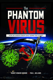 The Phantom Virus - How An Unseen Enemy Shut Down the Planet!