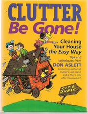 Clutter Be Gone: Cleaning Your House the Easy Way used book depot