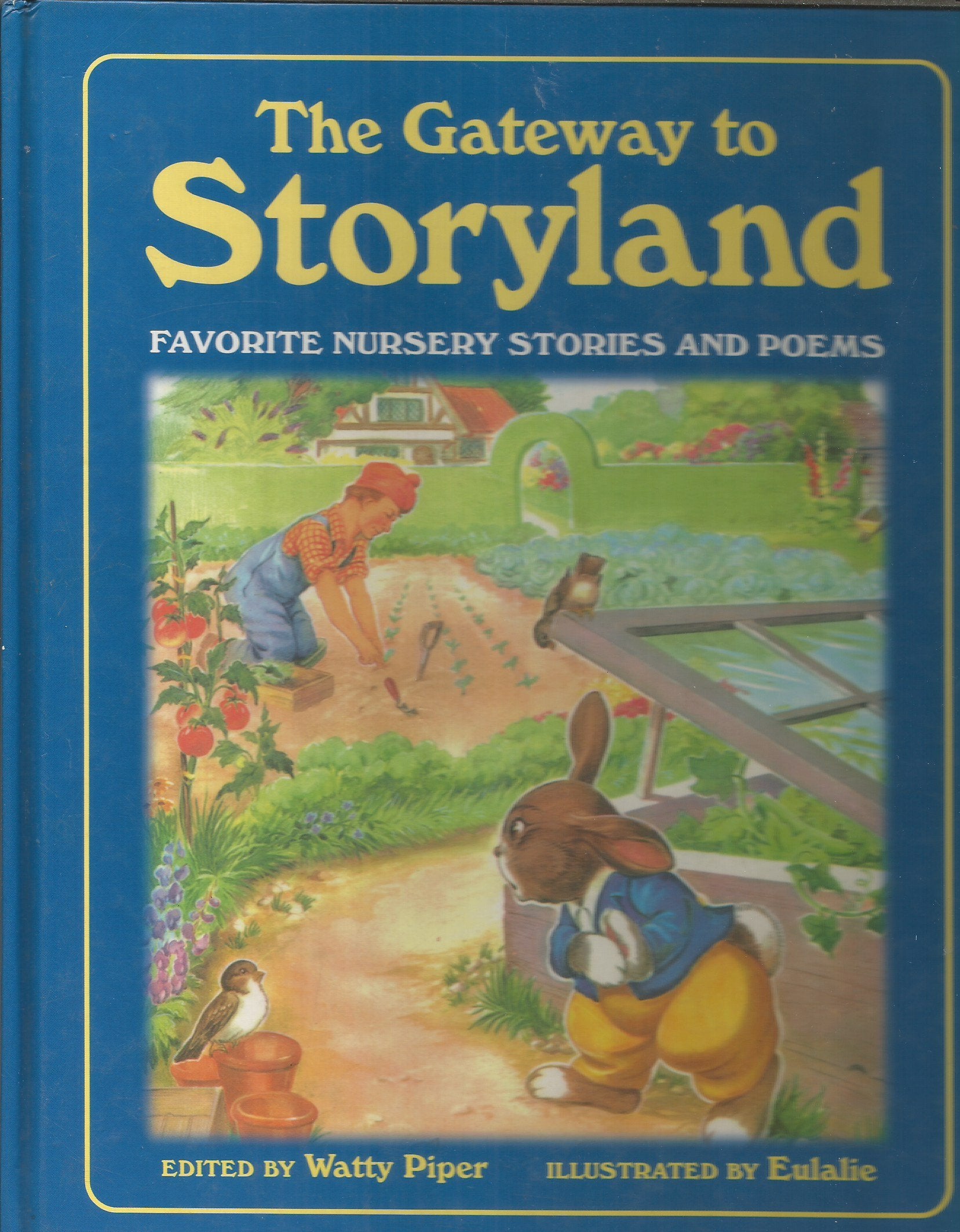 The Gateway To Storyland Favortie Nursery Stories And Poems used book depot
