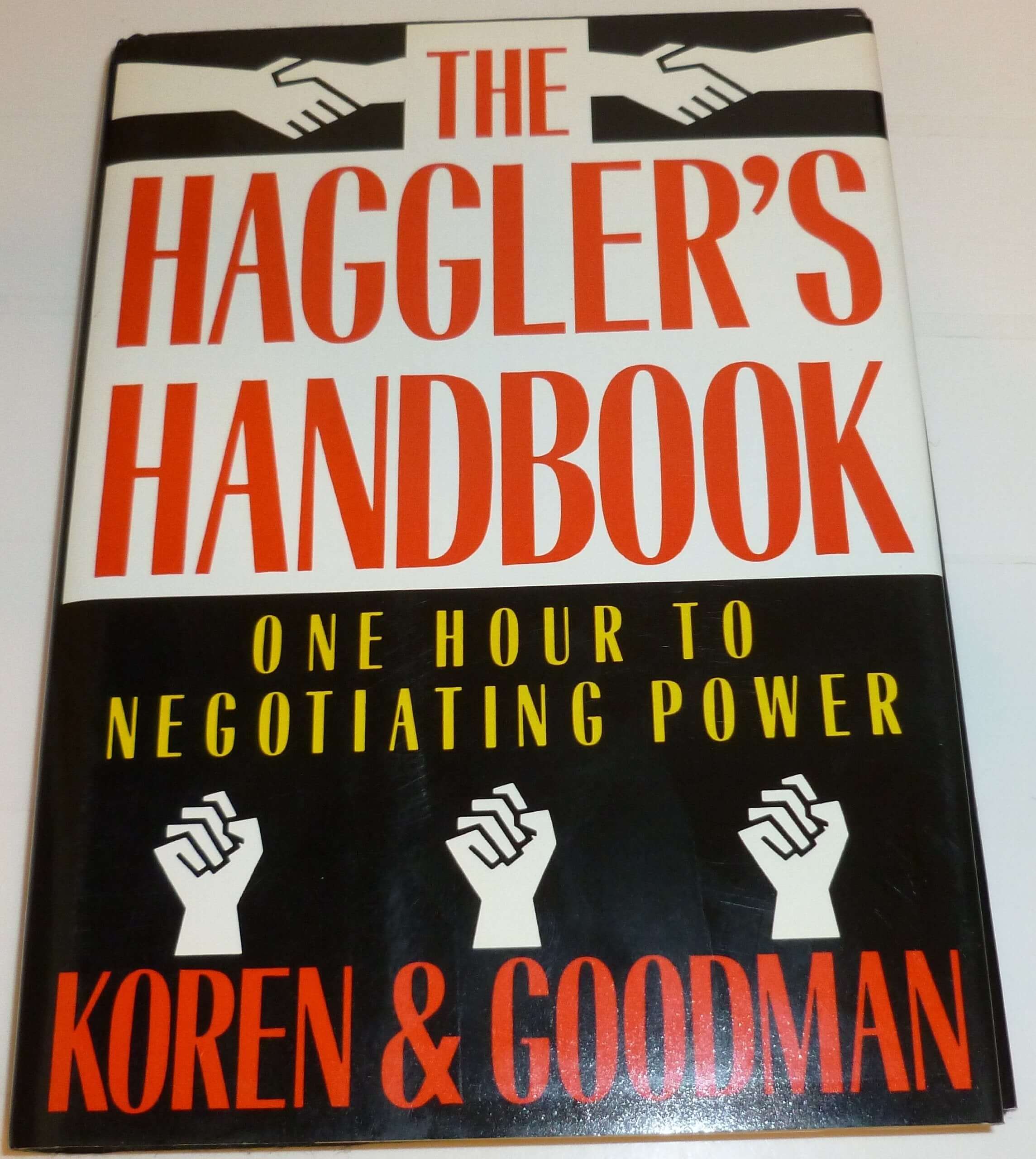 The Haggler's Handbook: One Hour to Negotiating Power used book depot
