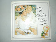 A Mother Is Love used book depot
