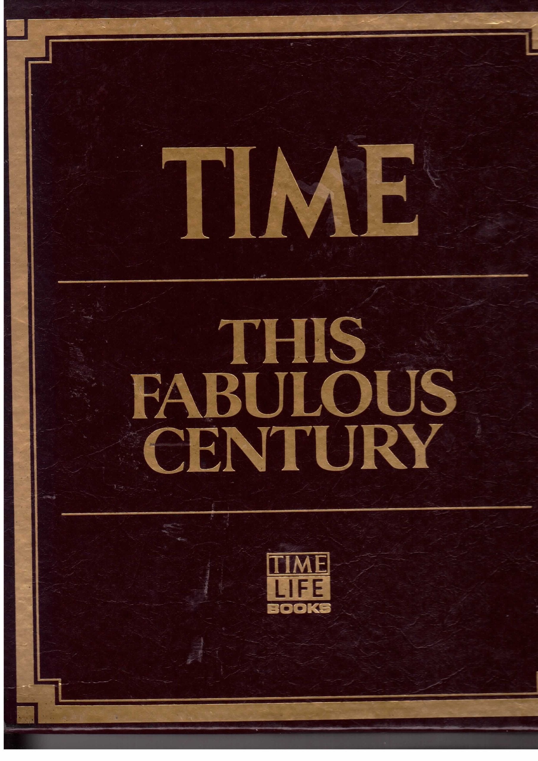 THIS FABULOUS CENTURY; ABRIDGED, SOFTCOVER ISSUES FOR 1920-30; 1930-40; 1940-50; 1950-1960 AND 1960-1970 used book depot