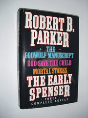 The Early Spenser: Three Complete Novels (The Godwulf Manuscript / God Save the Child / Mortal Stakes) used book depot