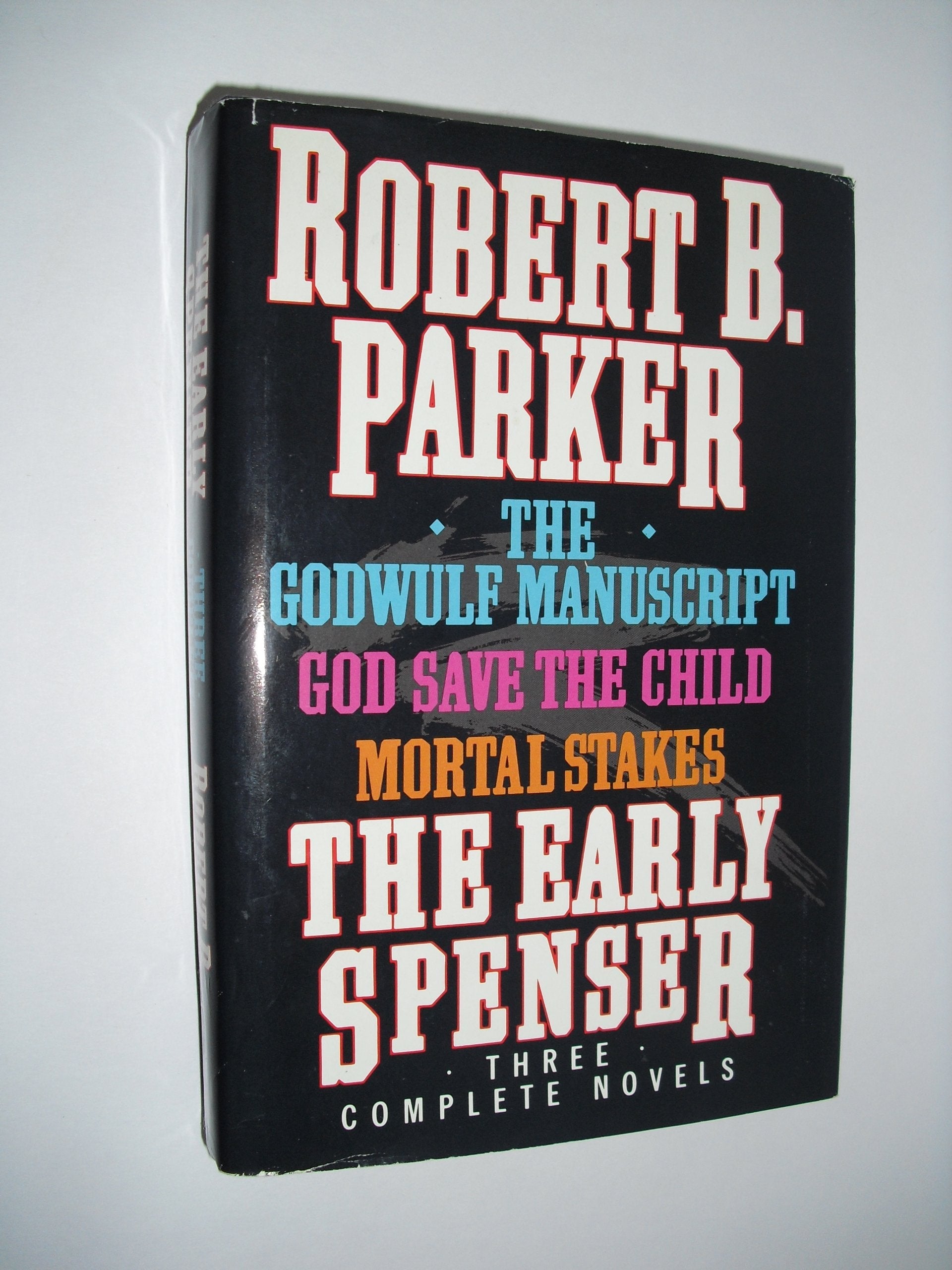 The Early Spenser: Three Complete Novels (The Godwulf Manuscript / God Save the Child / Mortal Stakes) used book depot