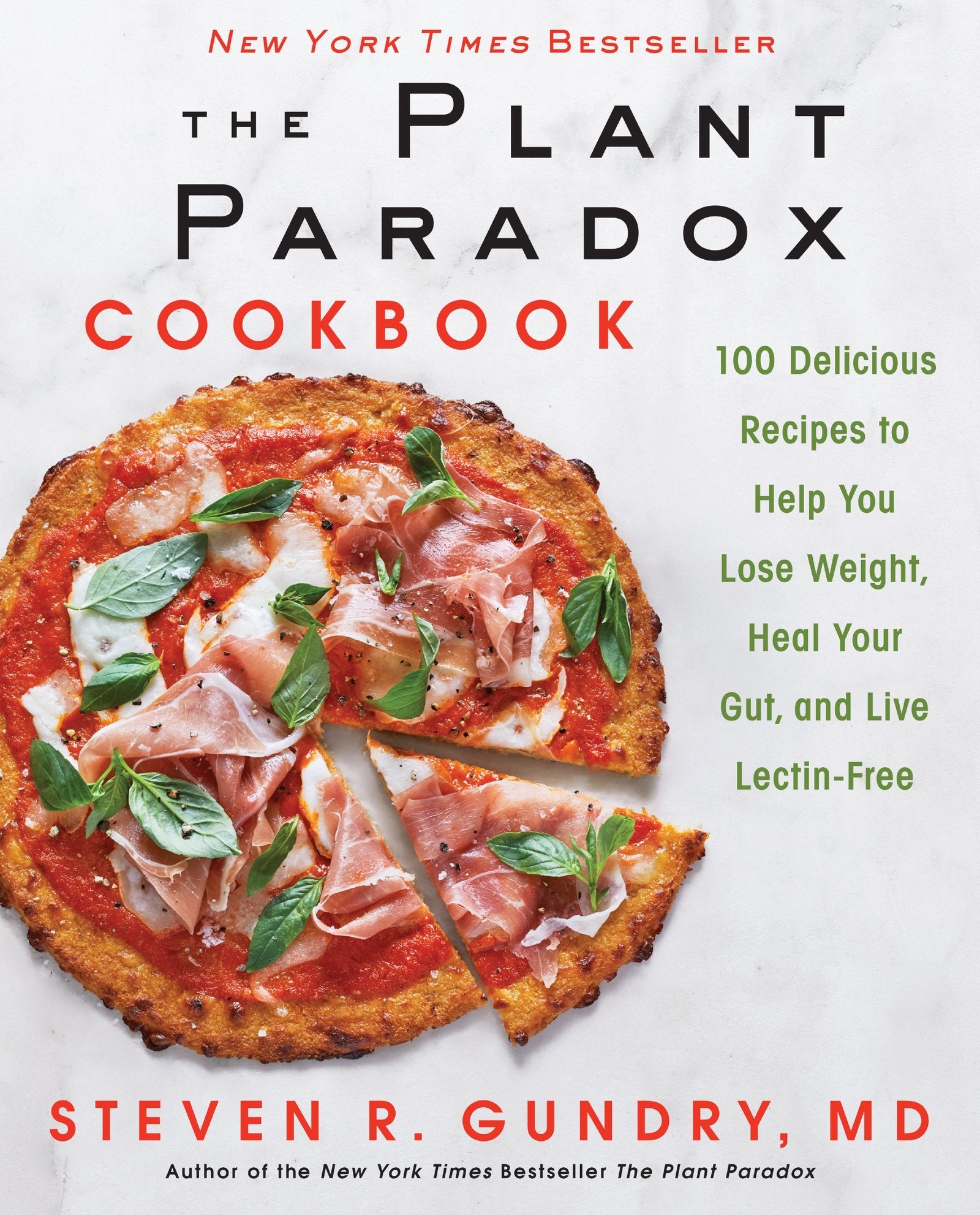 The Plant Paradox Cookbook: 100 Delicious Recipes to Help You Lose Weight, Heal Your Gut, and Live Lectin-Free (The Plant Paradox, 2) used book depot