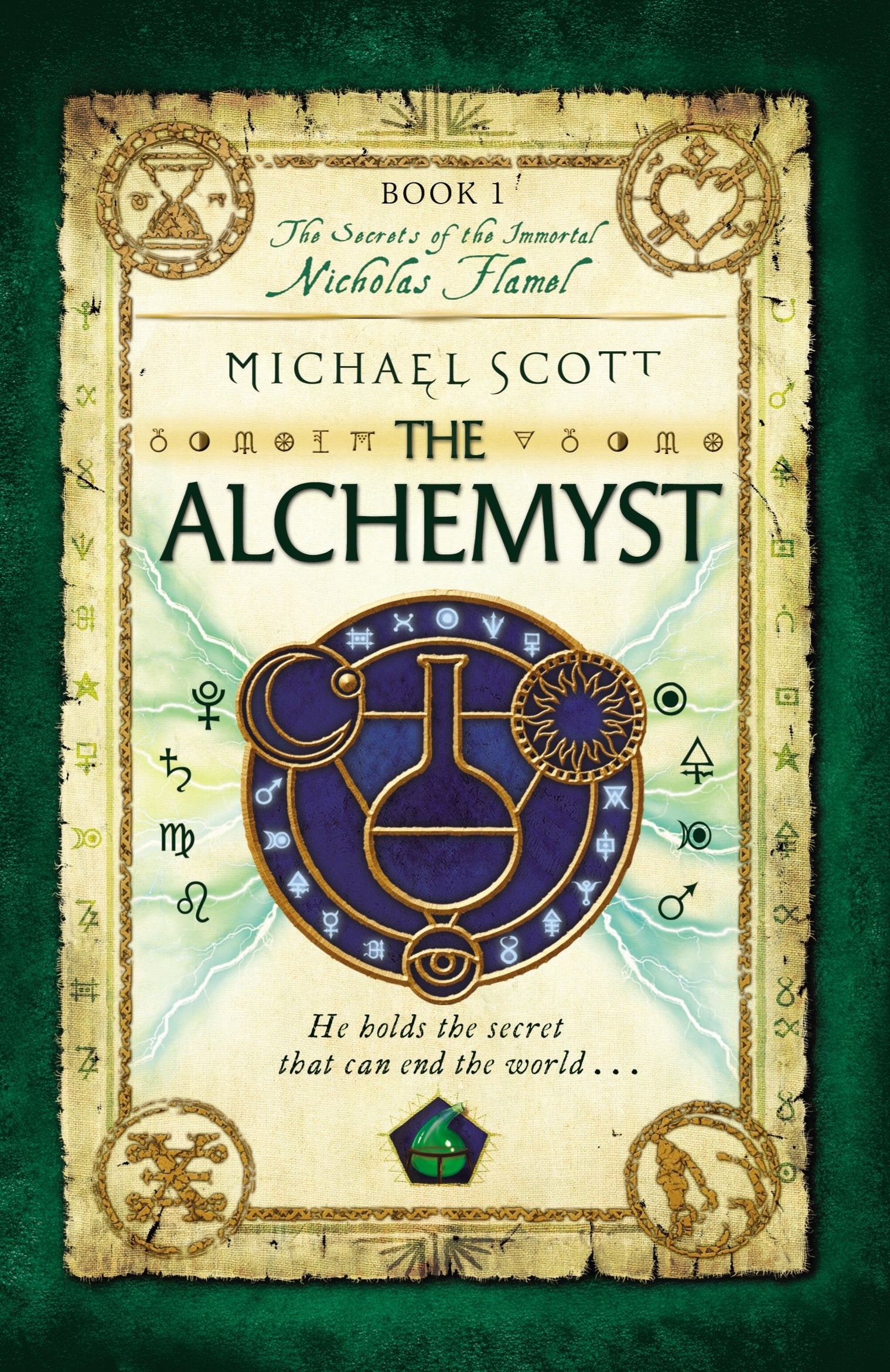The Alchemyst: Book 1 (The Secrets of the Immortal Nicholas Flamel) (International Edition)