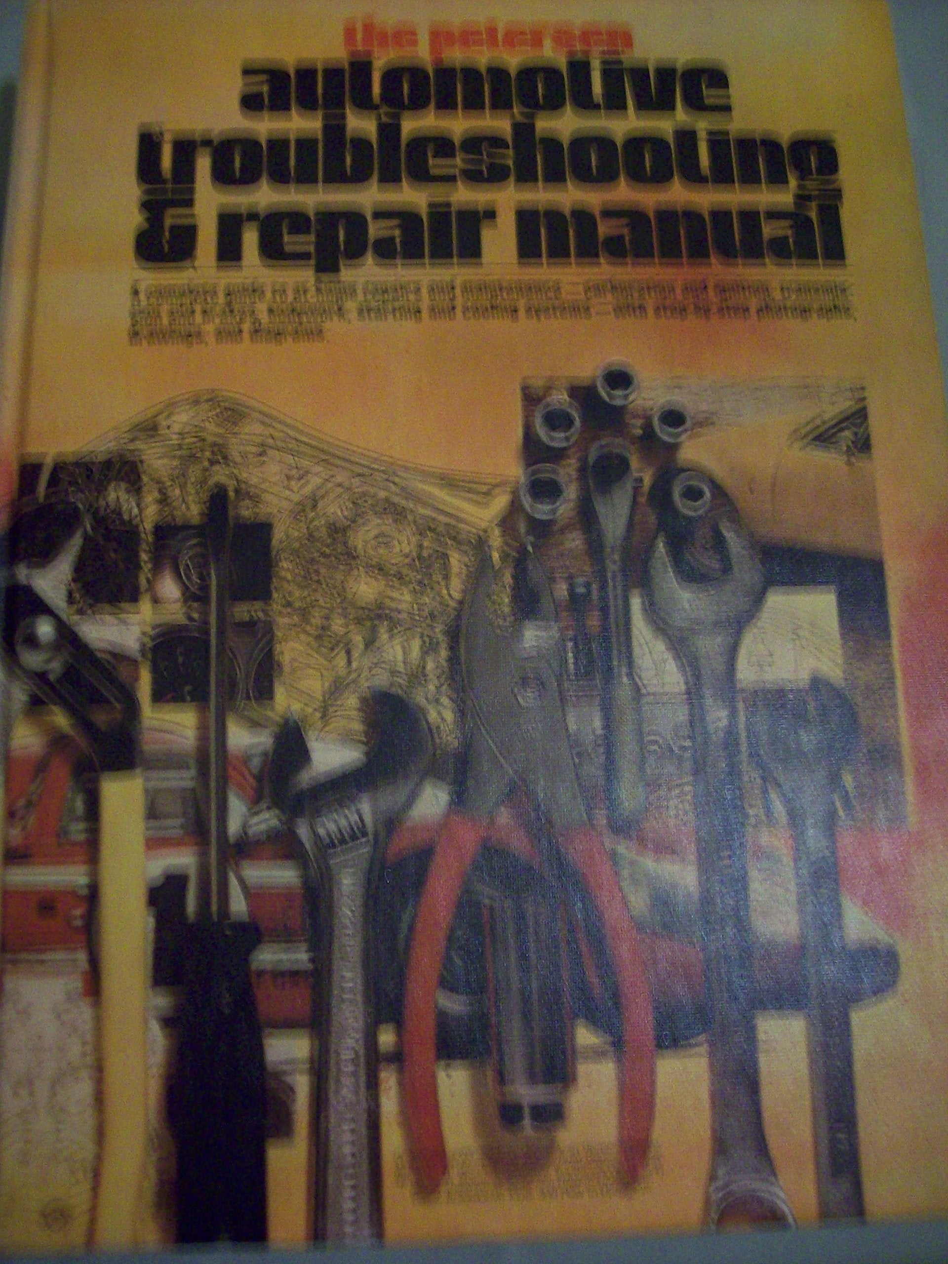 The Petersen automotive troubleshooting & repair manual used book depot