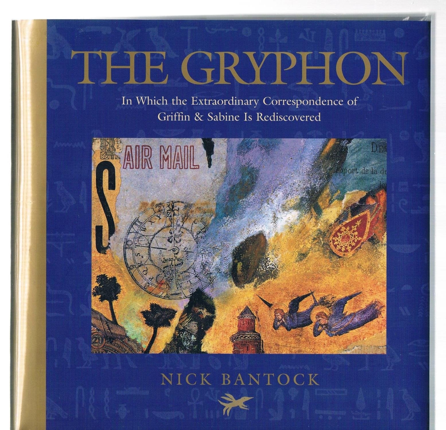 The Gryphon: In Which the Extraordinary Correspondence of Griffin & Sabine Is Rediscovered used book depot