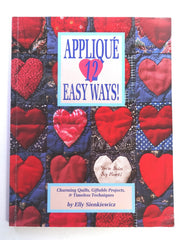 Applique 12 Easy Ways!: Charming Quilts, Giftable Projects, and Timeless Techniques used book depot