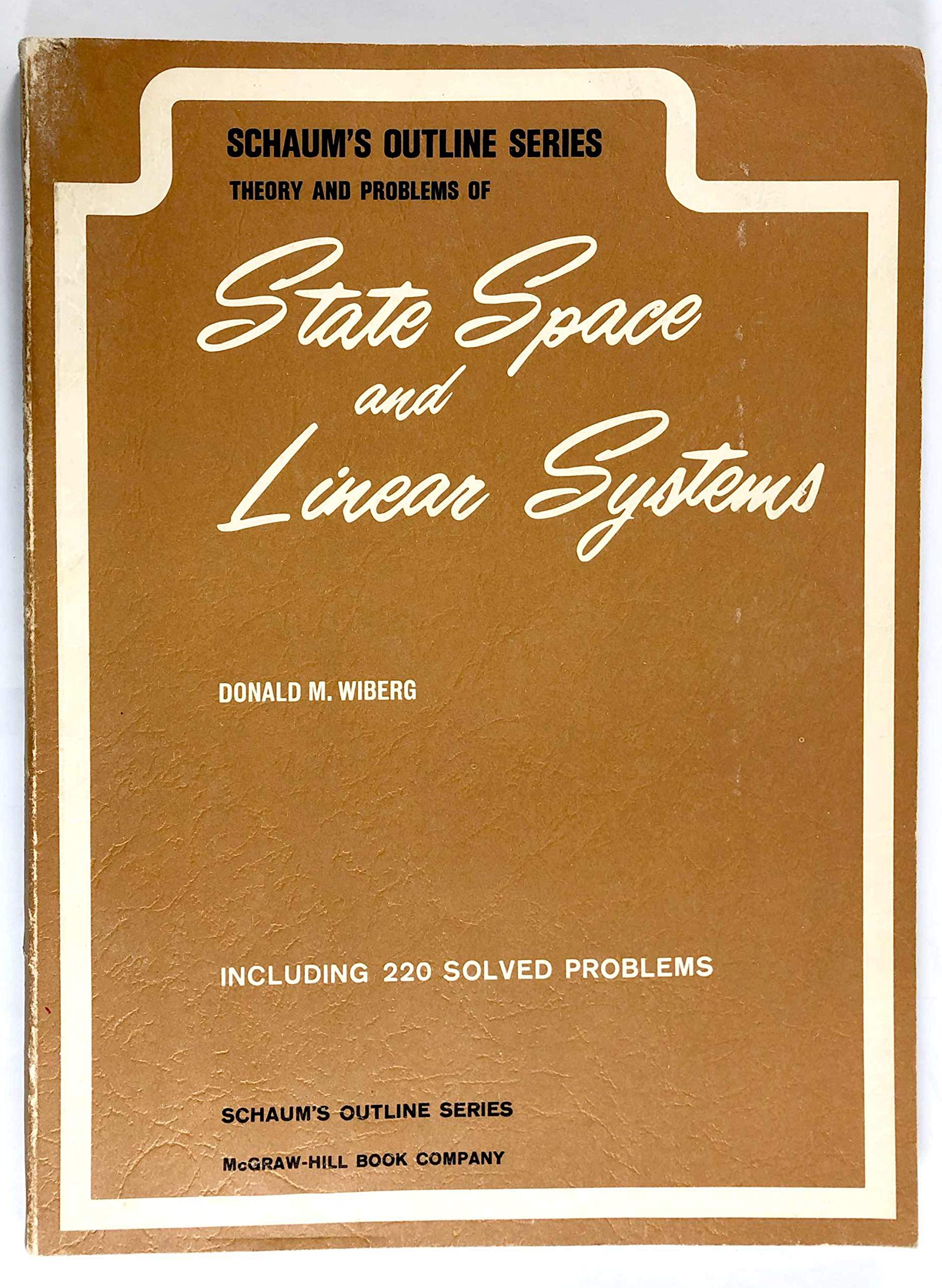 Schaum's Outline of Theory and Problems of State Space and Linear Systems used book depot