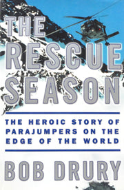 The Rescue Season: The Heroic Story of Parajumpers on the Edge of the World used book depot