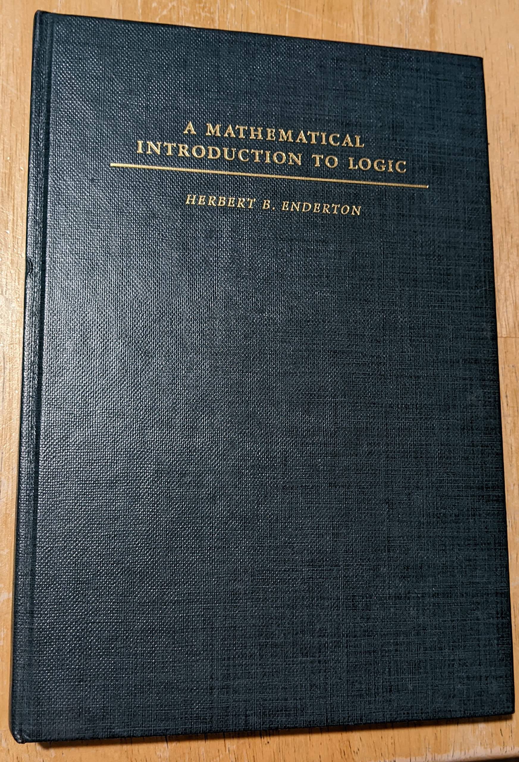A Mathematical Introduction to Logic used book depot
