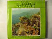 World's 72 Toughest Golf Holes