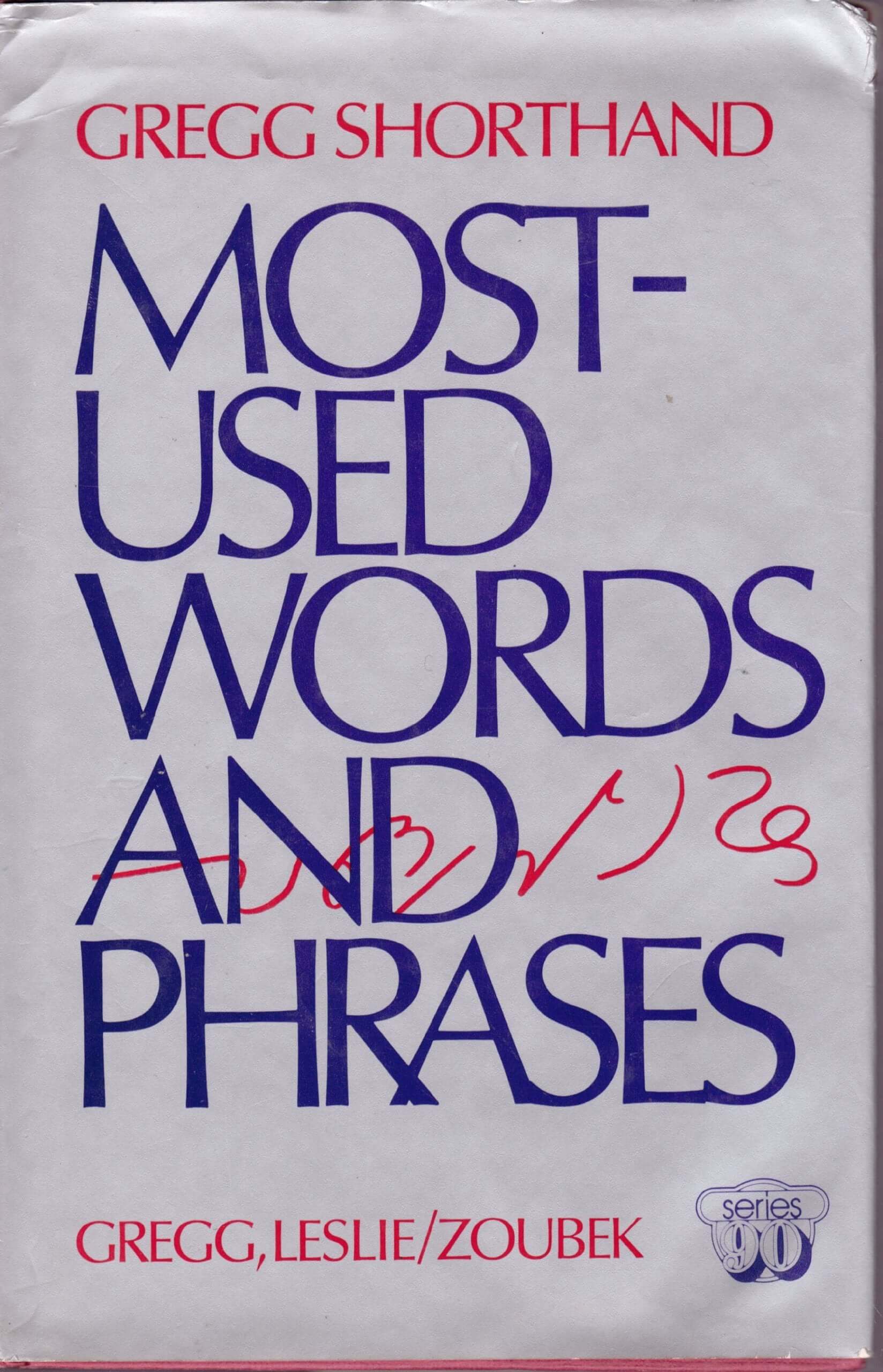Gregg Shorthand Most-Used Words and Phrases; Series 90 used book depot