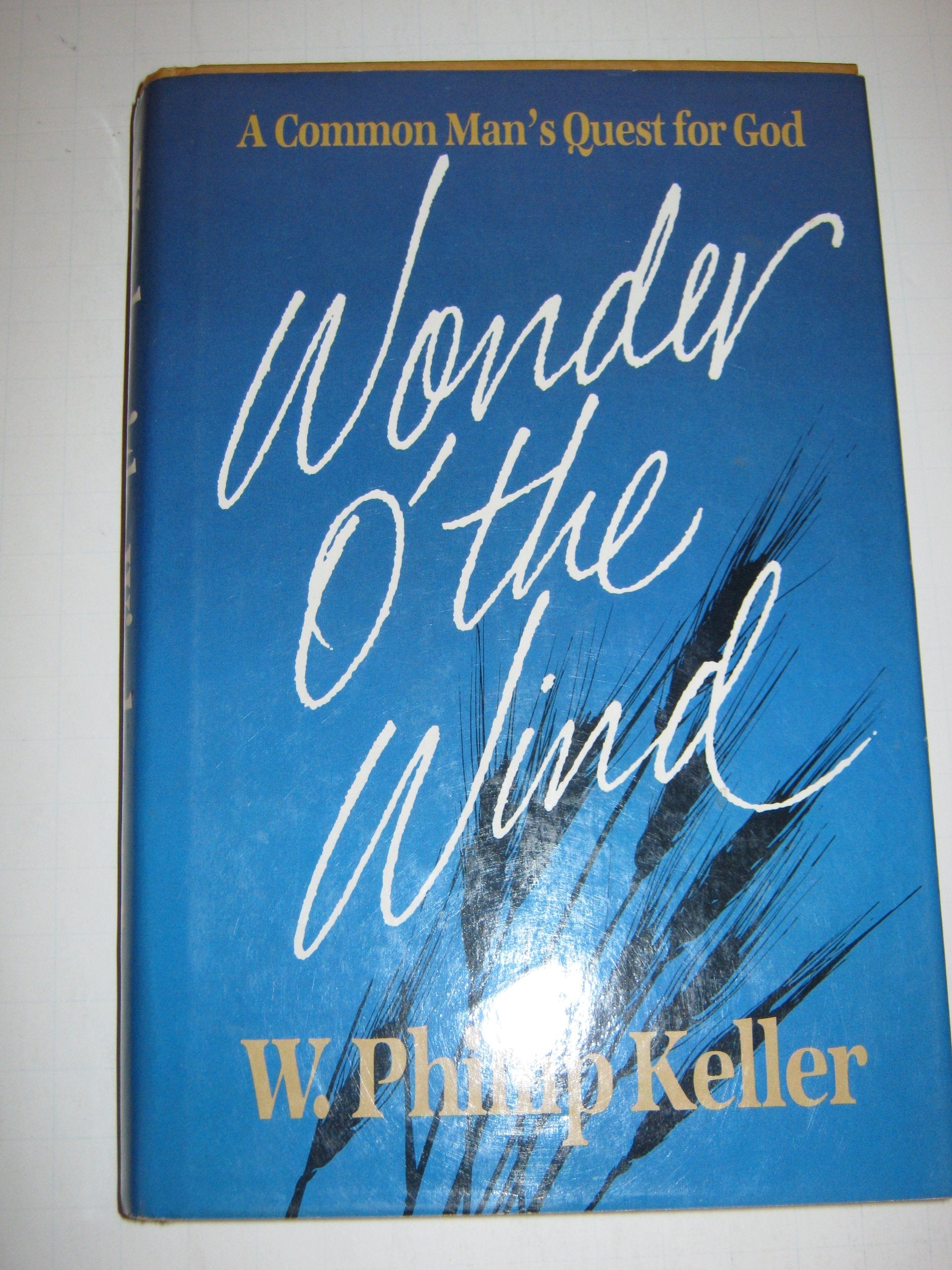 Wonder O' the Wind: A Common Man's Quest for God used book depot