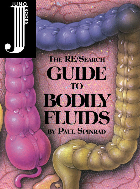 The ReSearch Guide to Bodily Fluids [Paperback] Spinrad, Paul