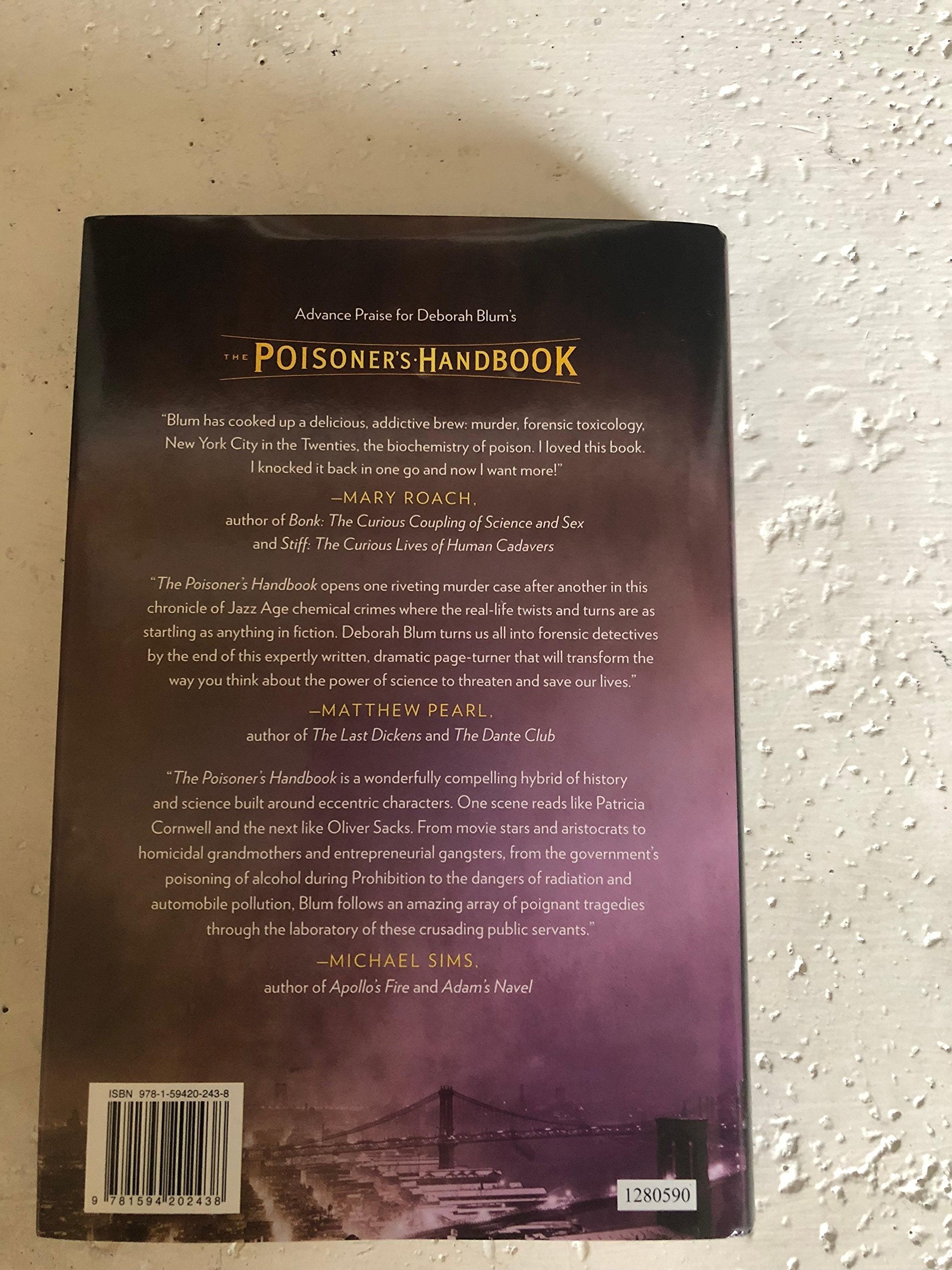 The Poisoner's Handbook: Murder and the Birth of Forensic Medicine in Jazz Age New York used book depot