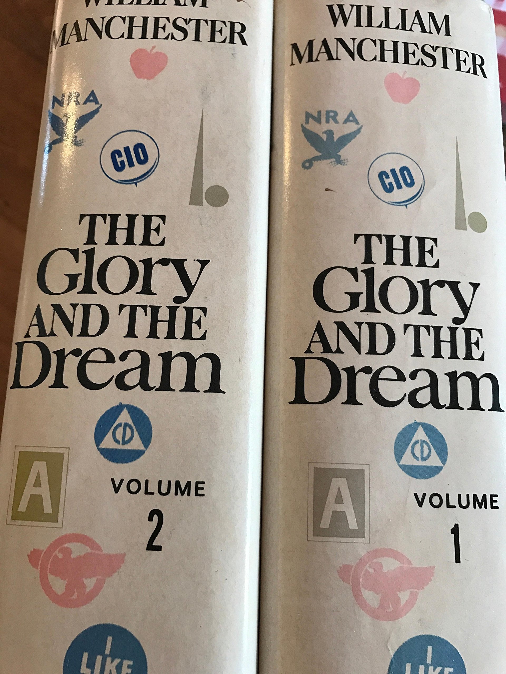 The Glory and the Dream: A Narrative History of America, 1932-1972 (Two Volumes in One) used book depot