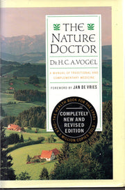 The Nature Doctor: A Manual of Traditional and Complementary Mediciine used book depot