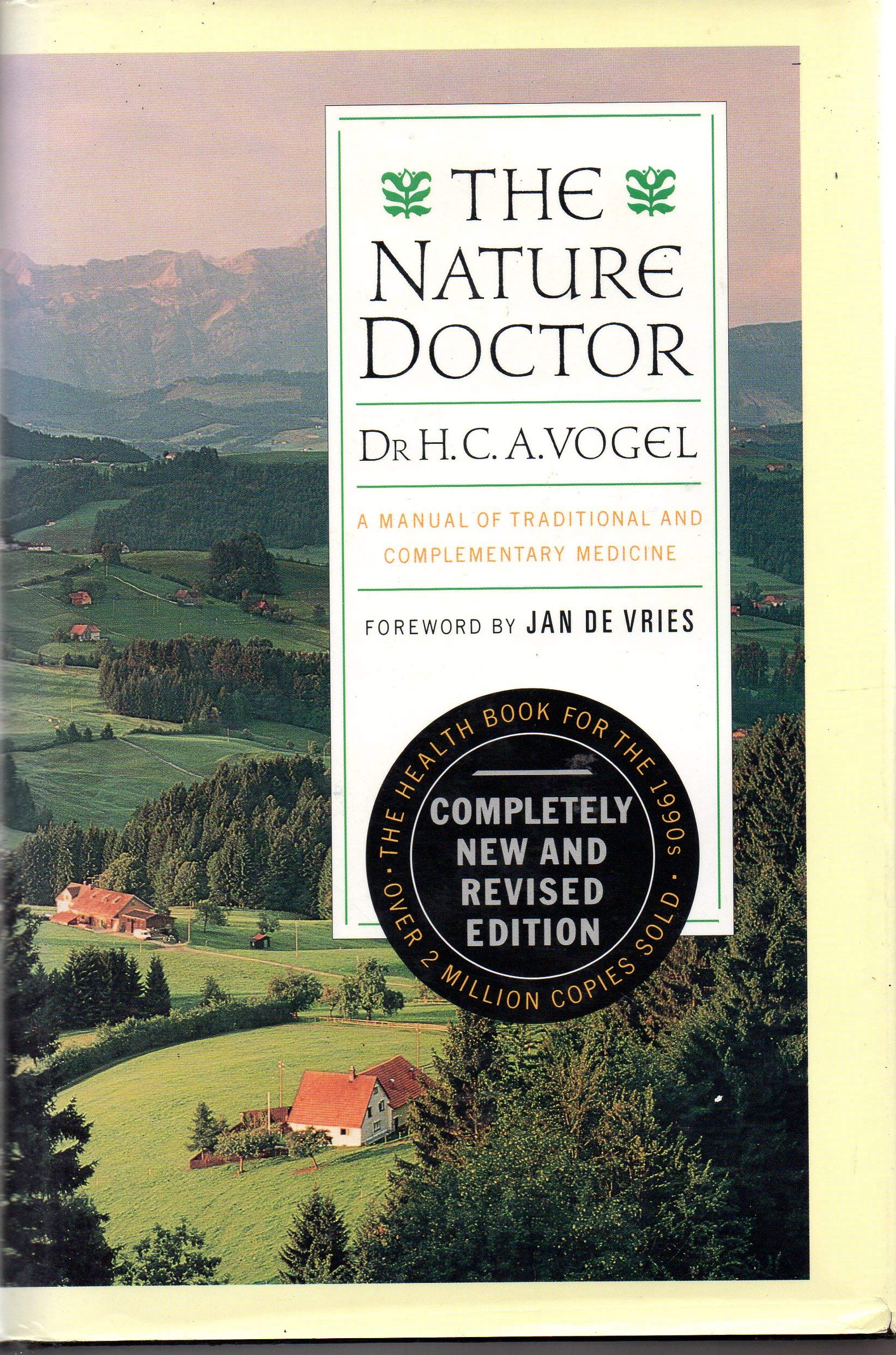 The Nature Doctor: A Manual of Traditional and Complementary Mediciine used book depot