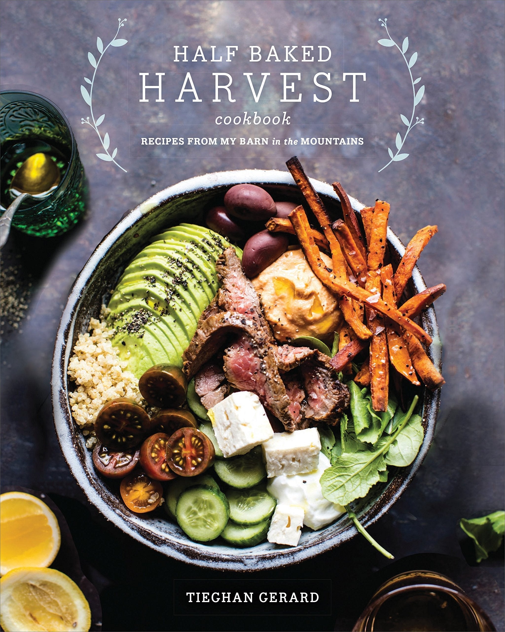 Half Baked Harvest Cookbook: Recipes from My Barn in the Mountains used book depot