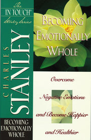 Becoming Emotionally Whole : The In Touch Series used book depot