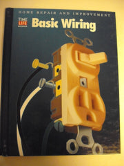 Basic Wiring (Home Repair and Improvement, Updated Series) used book depot