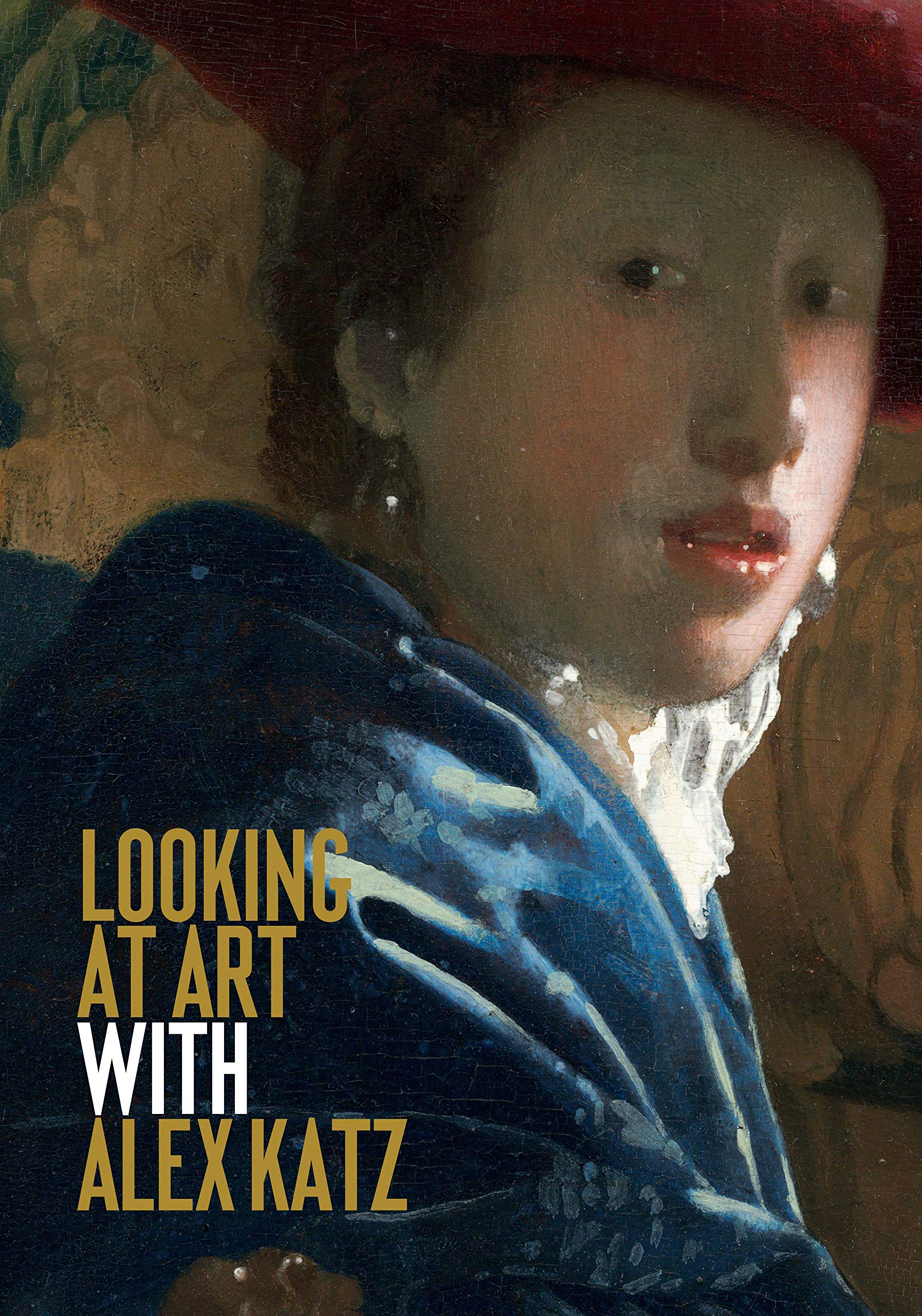 Looking at Art with Alex Katz: (Art History Introduction, A Guide to Art) used book depot