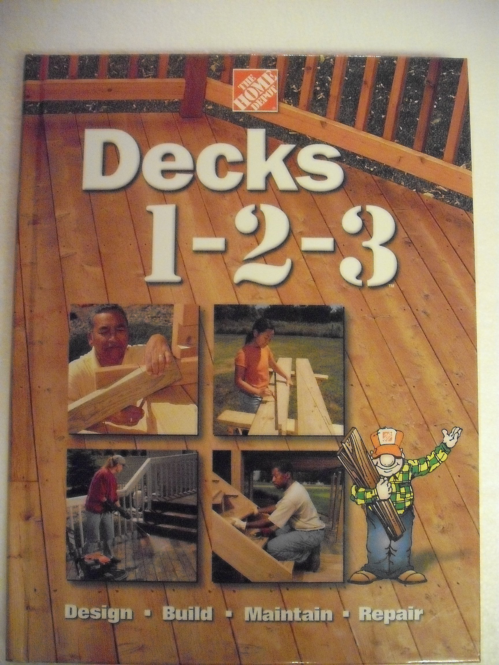 Decks 1-2-3: Design, Build, Maintain, Repair used book depot