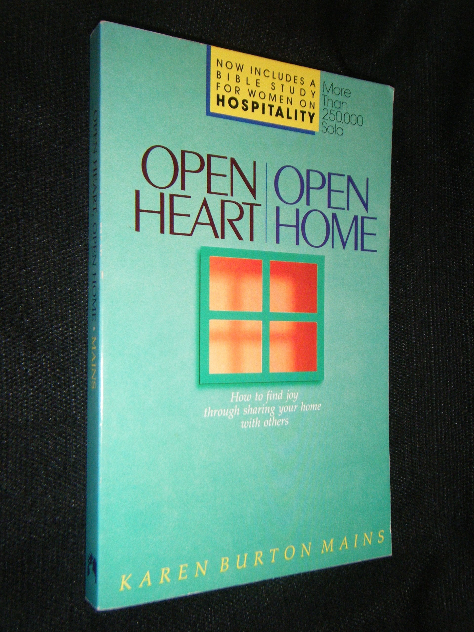 Open Heart, Open Home: How to Find Joy Through Sharing Your Home with Others used book depot