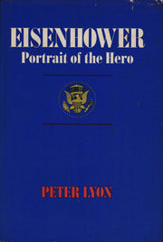 Eisenhower: portrait of the hero