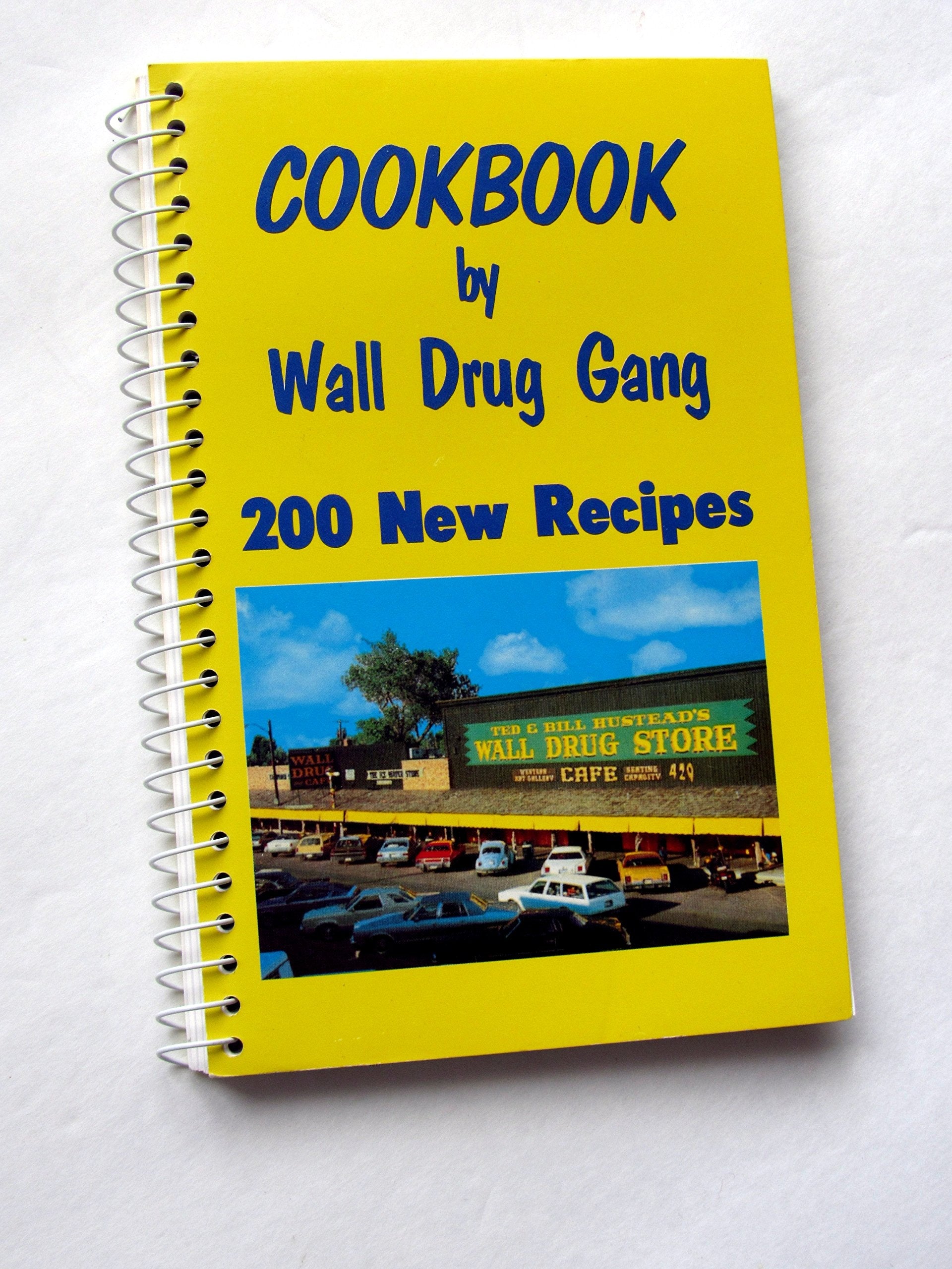 Cookbook By Wall Drug Gang: 200 New Recipes used book depot