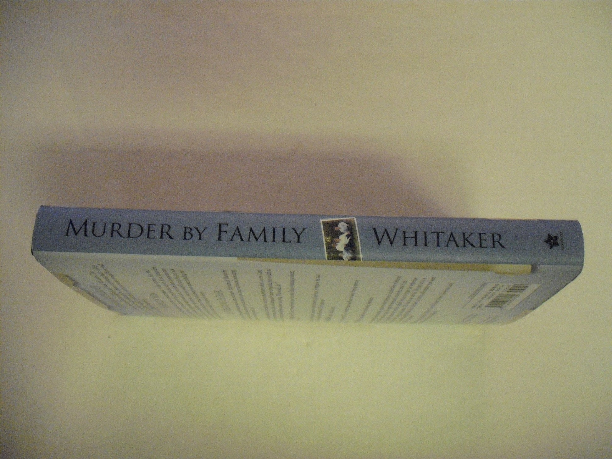 Murder by Family: The Incredible True Story of a Son's Treachery and a Father's Forgiveness used book depot