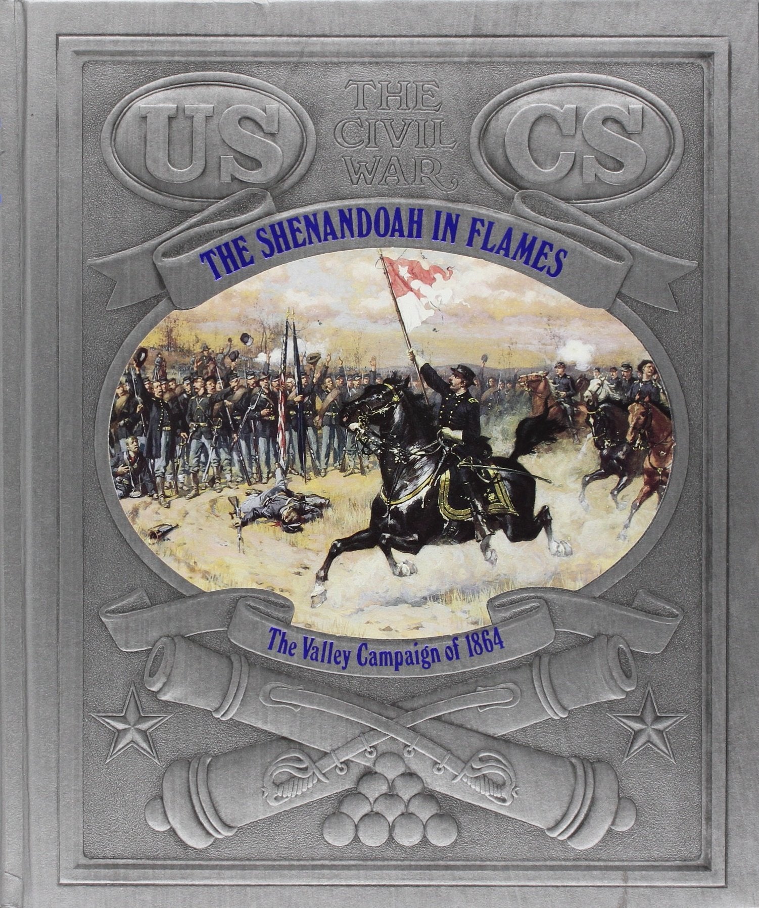 The Shenandoah in Flames: The Valley Campaign of 1864 (Civil War) used book depot