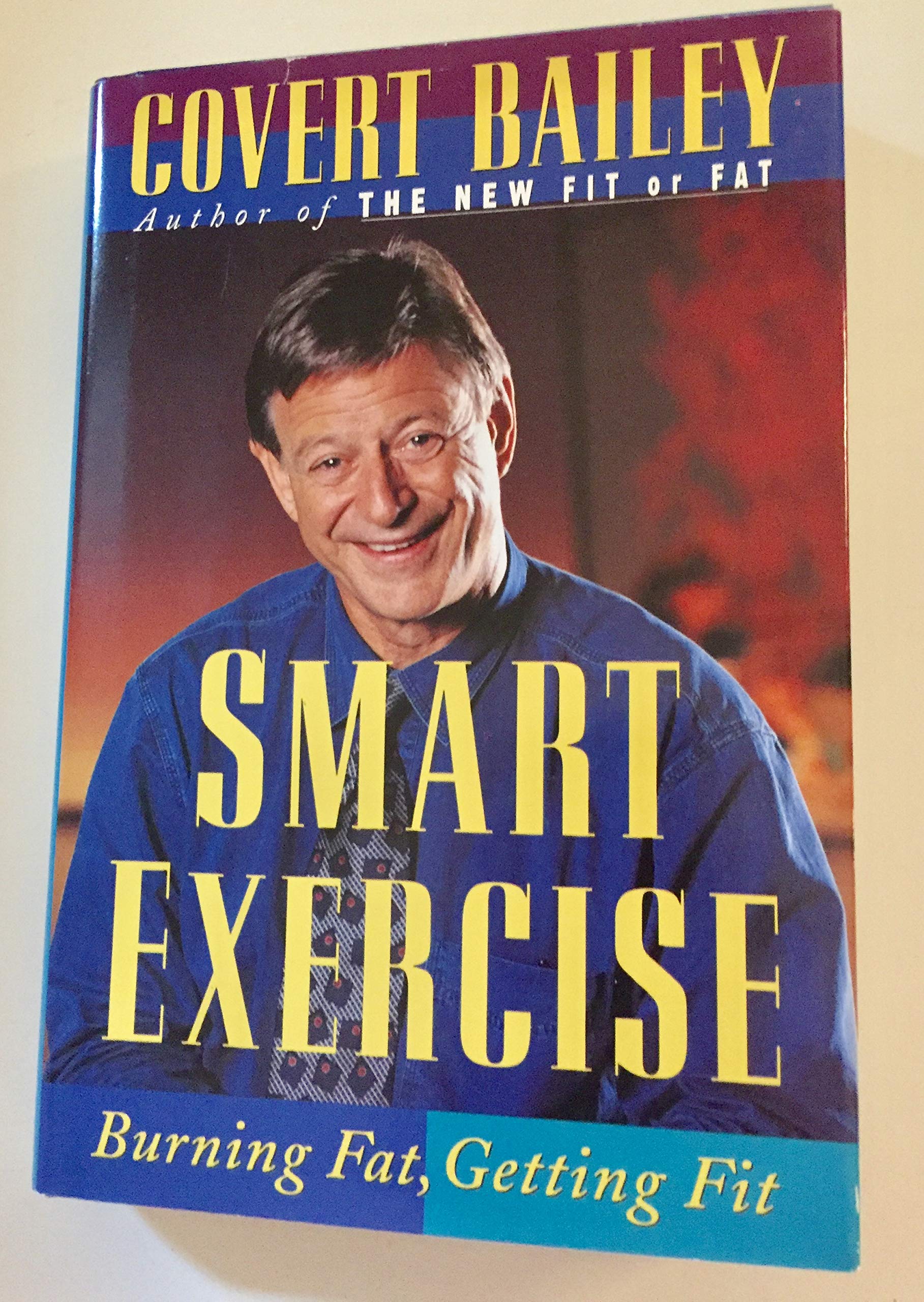 Smart Exercise: Burning Fat, Getting Fit used book depot