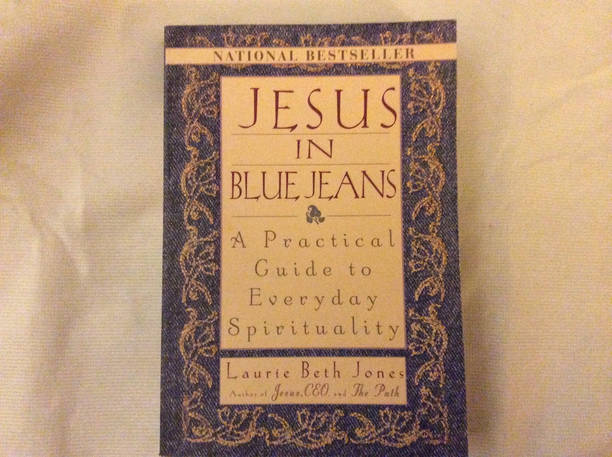 Jesus In Blue Jeans: A Practical Guide To Everyday Spirituality used book depot