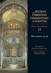 Matthew 14-28: Volume 1B (Volume 1) (Ancient Christian Commentary on Scripture) used book depot