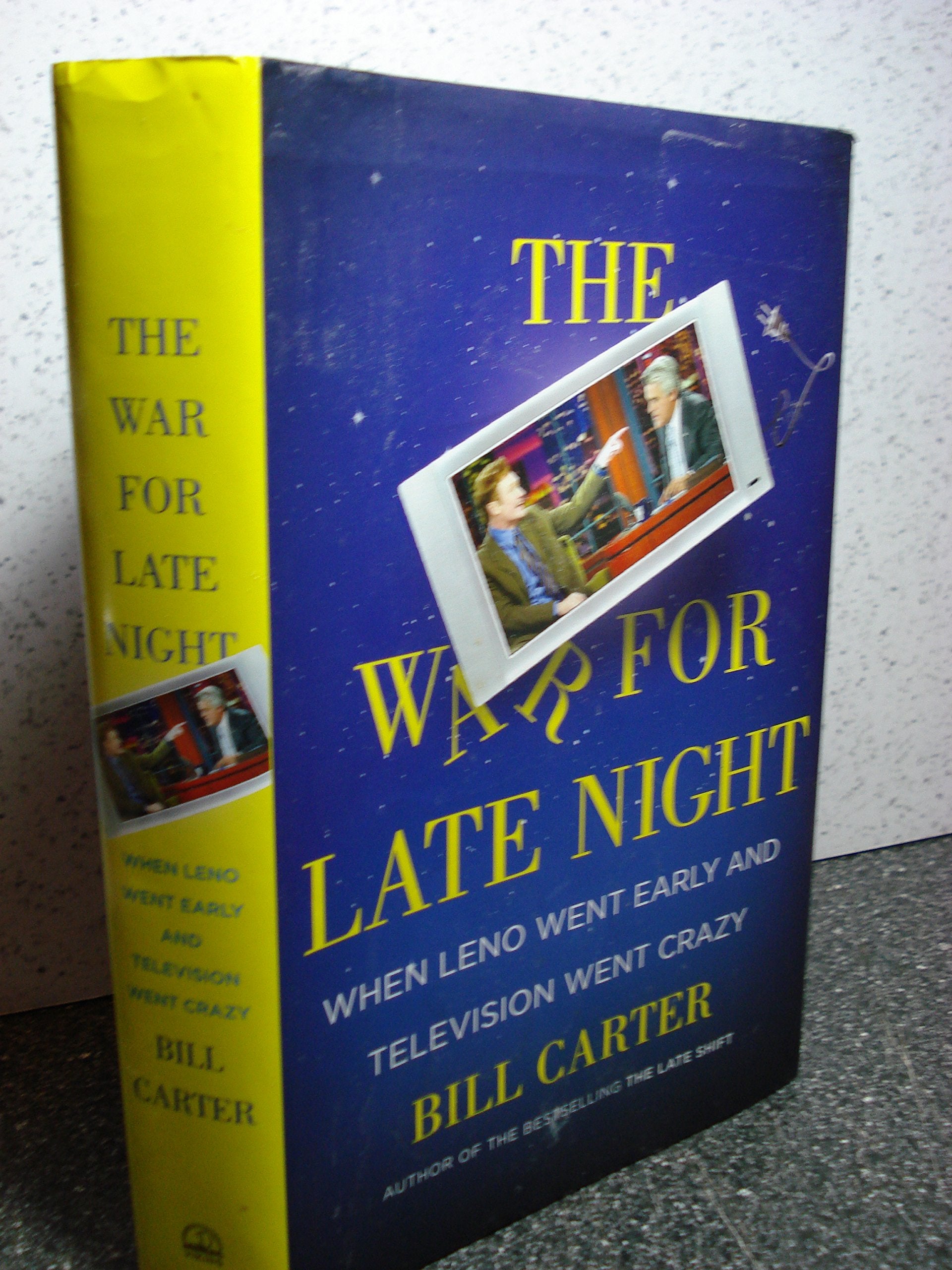 The War for Late Night: When Leno Went Early and Television Went Crazy used book depot