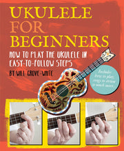 Ukulele for Beginners: How To Play Ukulele in Easy-to-Follow Steps used book depot