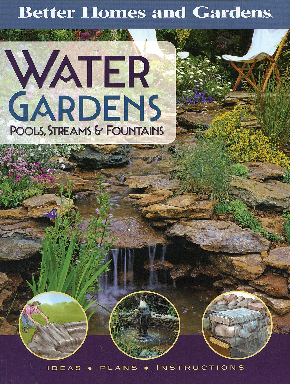 Better Homes and Gardens Water Gardens: Pools, Streams & Fountains (Better Homes and Gardens Gardening) used book depot