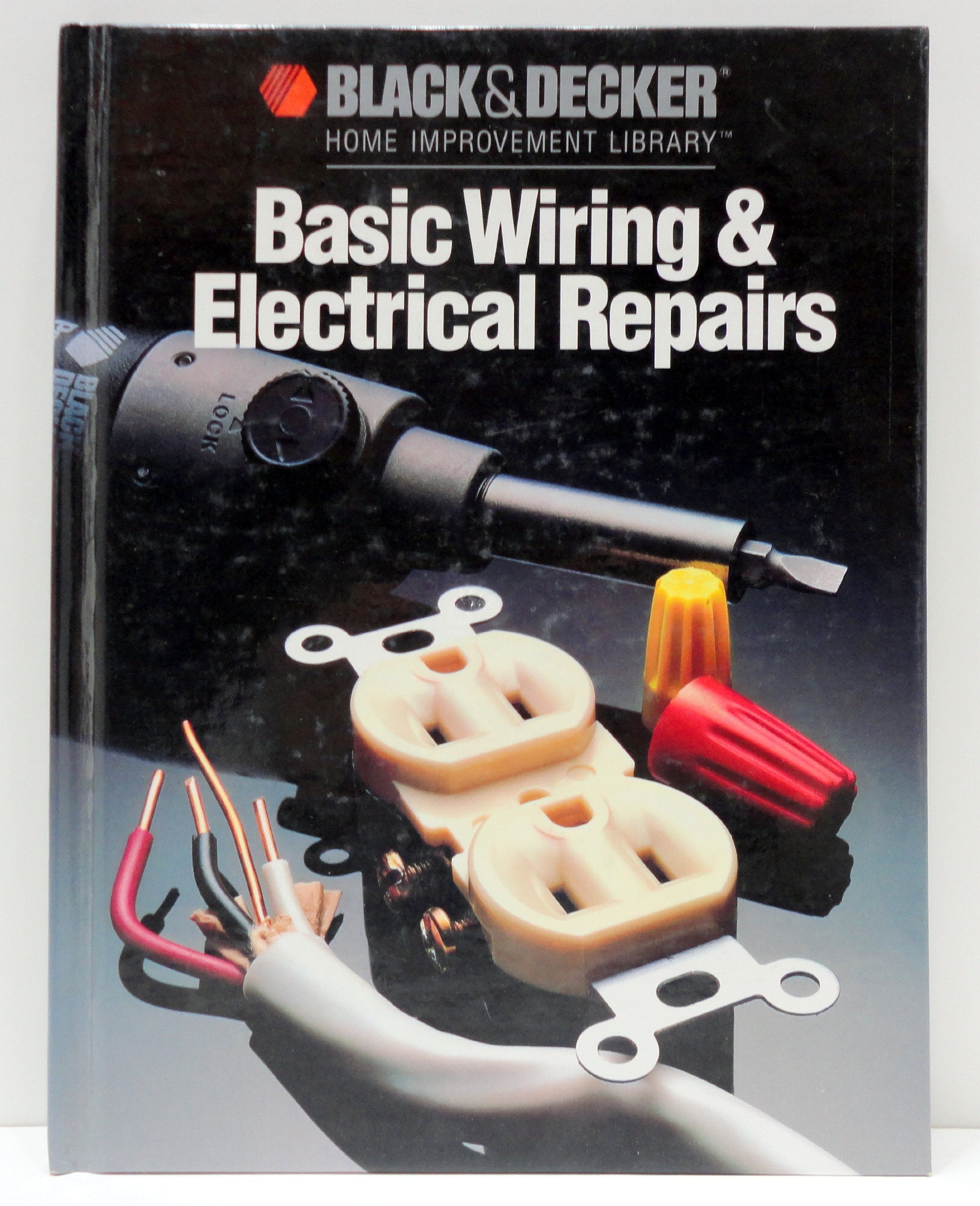 Basic Wiring & Electrical Repairs (Black & Decker Home Improvement Library) used book depot